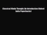 [PDF Download] Classical Hindu Thought: An Introduction (Oxford India Paperbacks) [PDF] Online