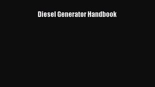 PDF Download Diesel Generator Handbook Download Online