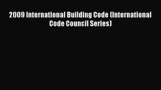 2009 International Building Code (International Code Council Series) [Read] Online