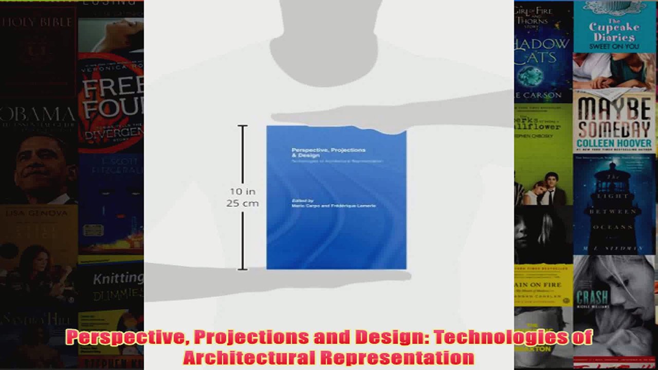 Perspective Projections and Design Technologies of Architectural Representation
