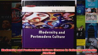 Modernity and Postmodern Culture Issues in Cultural and Media Studies