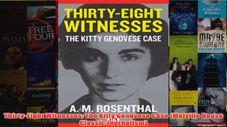 ThirtyEight Witnesses The Kitty Genovese Case Melville House Classic Journalism