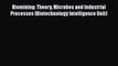 PDF Download Biomining: Theory Microbes and Industrial Processes (Biotechnology Intelligence