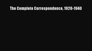 [PDF Download] The Complete Correspondence 1928-1940 [Download] Full Ebook