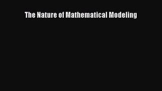 PDF Download The Nature of Mathematical Modeling Read Full Ebook
