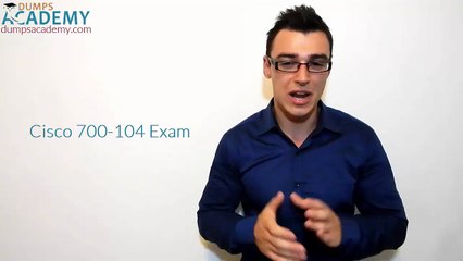 Cisco 700-104 BE6KAM Specialist Exam