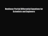 PDF Download Nonlinear Partial Differential Equations for Scientists and Engineers PDF Online
