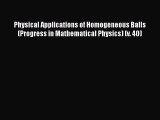 PDF Download Physical Applications of Homogeneous Balls (Progress in Mathematical Physics)