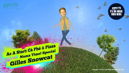Video News Spin-off#28 雪猫ジル Gilles Snowcat "As A Start: Cà Phê & Pizza" 生タイム!♥Nama Time　Special