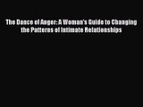 [PDF Download] The Dance of Anger: A Woman's Guide to Changing the Patterns of Intimate Relationships