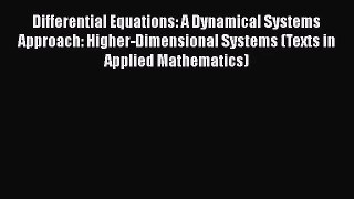 PDF Download Differential Equations: A Dynamical Systems Approach: Higher-Dimensional Systems