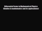 PDF Download Differential Forms in Mathematical Physics (Studies in mathematics and its applications)