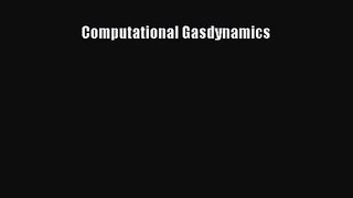 PDF Download Computational Gasdynamics PDF Online