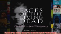 Faces of the Living Dead The Belief in Spirit Photography