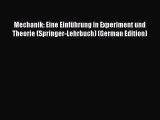 PDF Download Mechanik: Eine Einführung in Experiment und Theorie (Springer-Lehrbuch) (German
