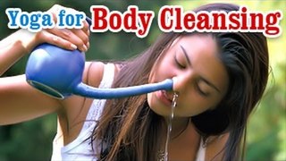 Yoga for Body Cleansing - Body Detoxification, Improve Digestion and Diet Tips in English