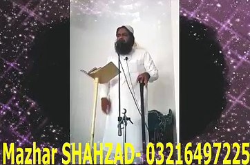 Molana Mazhar Shahzad Sahib -By Asghar yazdani 03457111596