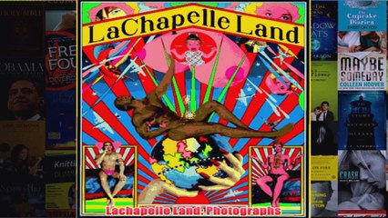 Lachapelle Land Photographs