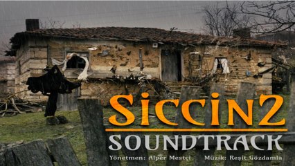 Reşit Gözdamla - Siccin 2 Soundtrack-Sıkıntılı Ev