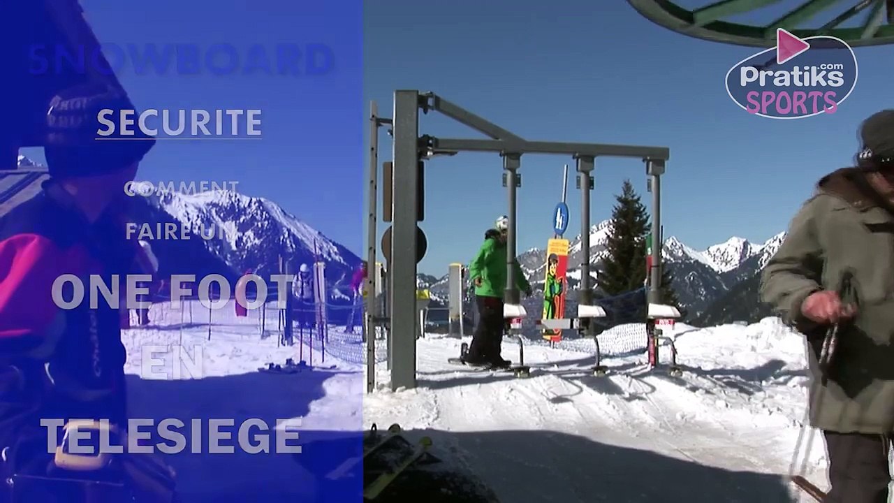 Snowboard - Comment faire un one foot en télésiège - sécurité
