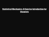 PDF Download Statistical Mechanics: A Concise Introduction for Chemists PDF Full Ebook