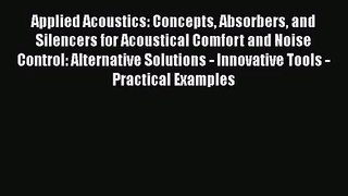 PDF Download Applied Acoustics: Concepts Absorbers and Silencers for Acoustical Comfort and