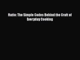 PDF Download Ratio: The Simple Codes Behind the Craft of Everyday Cooking Download Online