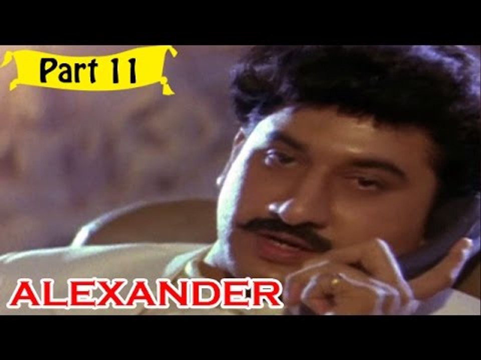 Alexander | Telugu Movie Part 11/13 | Full HD