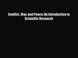 PDF Download Conflict War and Peace An Introduction to Scientific Research PDF Full Ebook