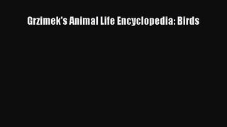 PDF Download Grzimek's Animal Life Encyclopedia: Birds PDF Online