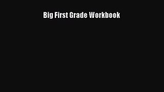 Download Big First Grade Workbook PDF Free