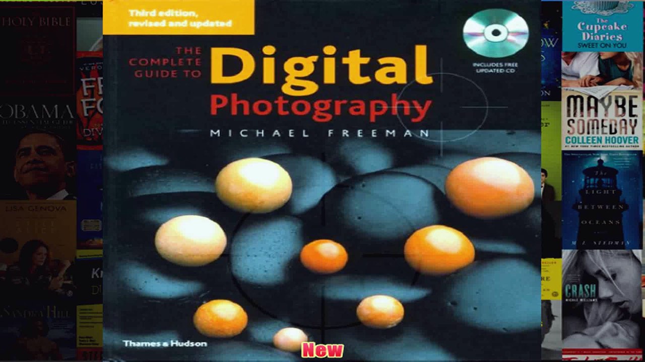 The Complete Guide to Digital Photography