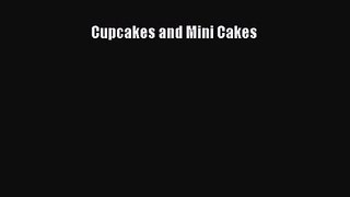 Cupcakes and Mini Cakes [PDF Download] Cupcakes and Mini Cakes# [Download] Full Ebook