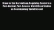 [PDF Download] Bravo for the Marshallese: Regaining Control in a Post-Nuclear Post-Colonial