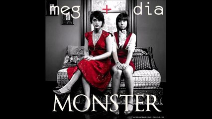 Meg & Dia - Monster ( Dubstep Remix)