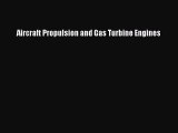 Aircraft Propulsion and Gas Turbine Engines [PDF Download] Aircraft Propulsion and Gas Turbine