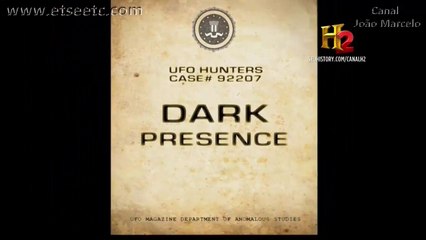 Caçadores de OVNIs HD T03E10 - Presença Sombria