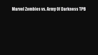 [PDF Download] Marvel Zombies vs. Army Of Darkness TPB [Download] Online