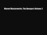 [PDF Download] Marvel Masterworks: The Avengers Volume 2 [PDF] Online