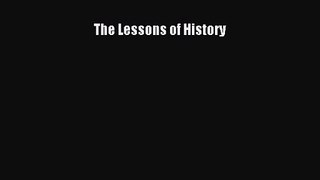 [PDF Download] The Lessons of History [PDF] Full Ebook