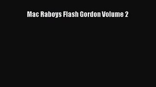 [PDF Download] Mac Raboys Flash Gordon Volume 2 [Download] Full Ebook