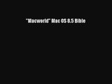 PDF Download Macworld Mac OS 8.5 Bible Download Online
