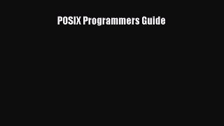 POSIX Programmers Guide [PDF Download] POSIX Programmers Guide# [Read] Full Ebook
