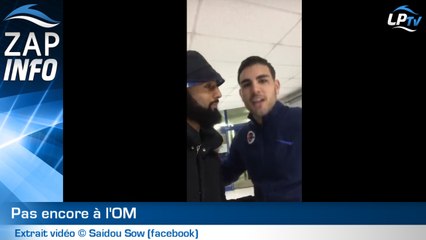 Zap : Delort presque piégé sur l'OM !