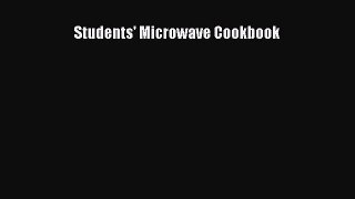 Students' Microwave Cookbook [PDF Download] Students' Microwave Cookbook# [PDF] Online