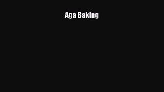 Aga Baking [PDF Download] Aga Baking# [PDF] Full Ebook