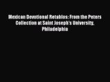 [PDF Download] Mexican Devotional Retablos: From the Peters Collection at Saint Joseph's University