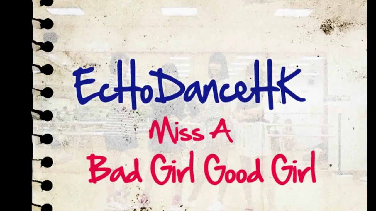 Miss A - Bad Girl Good Girl (Dance Cover + BTS) by EchoDanceHK