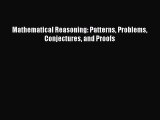 Mathematical Reasoning: Patterns Problems Conjectures and Proofs [PDF Download] Mathematical