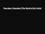 Pancakes Pancakes! (The World of Eric Carle) [PDF Download] Pancakes Pancakes! (The World of